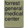 Forrest General Medical Center by Wanda Lott