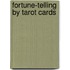Fortune-Telling by Tarot Cards