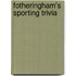 Fotheringham's Sporting Trivia