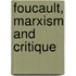 Foucault, Marxism And Critique
