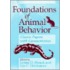 Foundations Of Animal Behavior