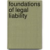 Foundations of Legal Liability by Thomas Atkins Street