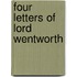 Four Letters Of Lord Wentworth