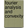 Fourier Analysis and Convexity by Unknown