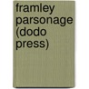 Framley Parsonage (Dodo Press) door Trollope Anthony Trollope