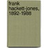 Frank Hackett-Jones, 1892-1988