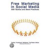 Free Marketing in Social Media by Sr. Ronald D. Geskey