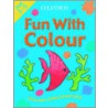 Fun With Colours (trade Cover) by Jenny Ackland