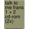 Talk To Me Frans 1 + 2 Cd-Rom (2x)