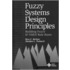 Fuzzy System Design Principles