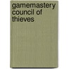 Gamemastery Council of Thieves door Christophe Swal