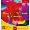 Gartenpflanzen für Einsteiger by DorothéE. Waechter