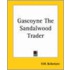 Gascoyne The Sandalwood Trader