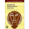 Gender In Third World Politics by Georgina Waylen
