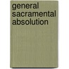 General Sacramental Absolution door Scott M.P. Reid