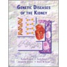 Genetic Diseases Of The Kidney door Stefan Somlo