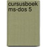 Cursusboek MS-Dos 5