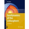 Geodynamics Of The Lithosphere door Kurt Stuwe