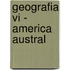 Geografia Vi - America Austral