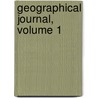 Geographical Journal, Volume 1 door Society Royal Geographi