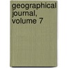 Geographical Journal, Volume 7 door Onbekend