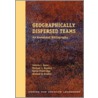 Geographically Dispersed Teams door Prestridge Sonya