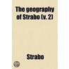 Geography Of Strabo (Volume 2) door Strabon