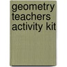 Geometry Teachers Activity Kit door Judith A. Muschla
