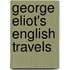 George Eliot's English Travels