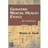 Geriatric Mental Health Ethics