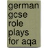 German Gcse Role Plays For Aqa