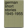 German Short Stories 1945-1955 by H.M. Waidson