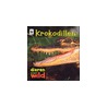 Krokodillen by Patricia Kendell