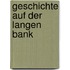 Geschichte Auf Der Langen Bank