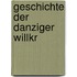 Geschichte Der Danziger Willkr