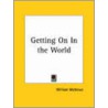 Getting On In The World (1891) door William Mathews