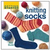Getting Started Knitting Socks by Ann Budd
