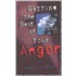 Getting the Best of Your Anger