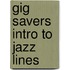 Gig Savers Intro To Jazz Lines