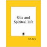Gita And Spiritual Life (1928) by D.S. Sarma