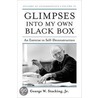 Glimpses into My Own Black Box door Jr. Stocking George W.