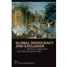 Global Democracy And Exclusion door Ronald Tinnevelt