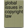 Global Issues in Copyright Law door Mary LaFrance