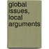 Global Issues, Local Arguments