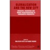 Globalization and the New City door Malcolm Cross