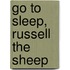 Go To Sleep, Russell The Sheep