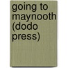 Going To Maynooth (Dodo Press) door William Carleton