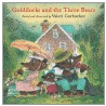 Goldilocks And The Three Bears by Valeri Gorbachev