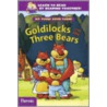 Goldilocks and the Three Bears by Unknown