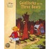 Goldilocks and the Three Bears